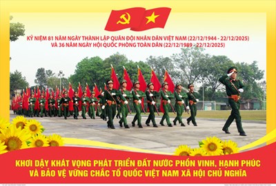 Kỷ niệm 81 năm Ngày thành lập Quân đội nhân dân Việt Nam: Trách nhiệm tiếp nối