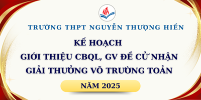 Kế Hoạch Giới Thiệu Cán Bộ Quản Lý, Giáo Viên Đề Cử Nhận Giải Thưởng Võ Trường Toản Năm 2025
