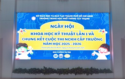 NGÀY HỘI KHOA HỌC KỸ THUẬT LẦN THỨ 1 - VÒNG CHUNG KẾT CUỘC THI NGHIÊN CỨU KHOA HỌC CẤP TRƯỜNG NĂM HỌC 2025–2026. 💐Sôi nổi – Sáng tạo – Đậm chất học thuật💐
